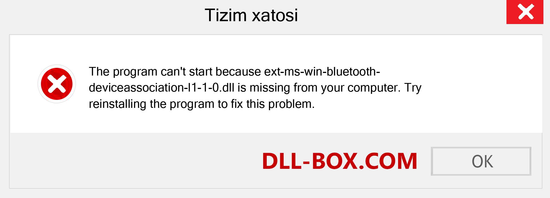 ext-ms-win-bluetooth-deviceassociation-l1-1-0.dll fayli yo'qolganmi?. Windows 7, 8, 10 uchun yuklab olish - Windowsda ext-ms-win-bluetooth-deviceassociation-l1-1-0 dll etishmayotgan xatoni tuzating, rasmlar, rasmlar